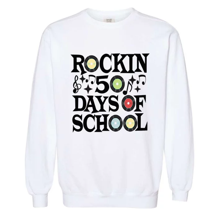 Rockin' 50th Day Celebration School Milestone Garment-Dyed Sweatshirt