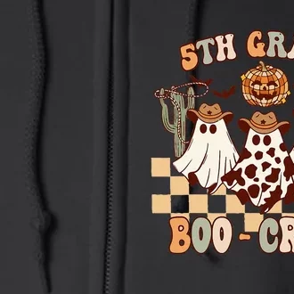 Retro 5th Grade Boo Crew Ghost Cowboy Hat Teacher Halloween Full Zip Hoodie