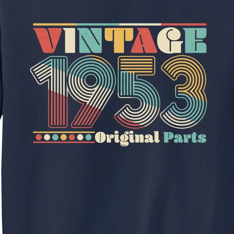 Retro 60s 70s Style Vintage 1953 Original Parts 70th Birthday Sweatshirt