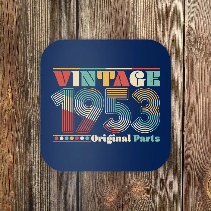 Retro 60s 70s Style Vintage 1953 Original Parts 70th Birthday Coaster