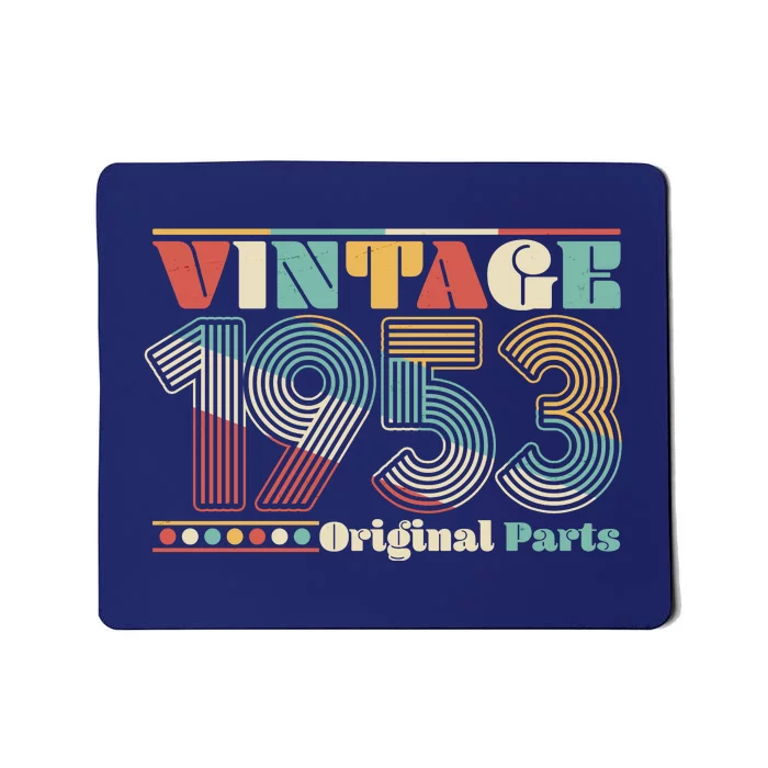 Retro 60s 70s Style Vintage 1953 Original Parts 70th Birthday Mousepad