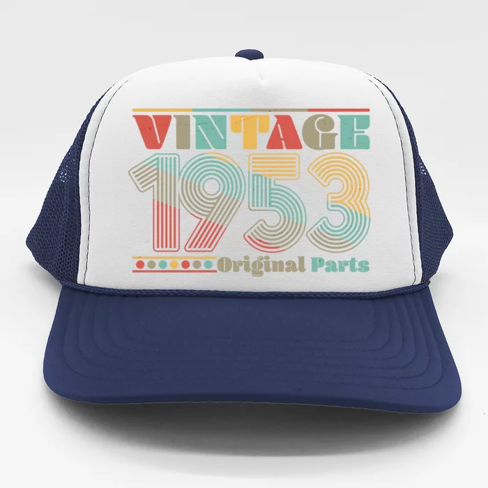 Retro 60s 70s Style Vintage 1953 Original Parts 70th Birthday Trucker Hat