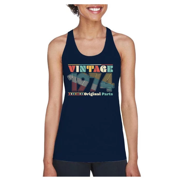 Retro 60s 70s Style Vintage 1974 Original Parts 50th Birthday Women's Racerback Tank