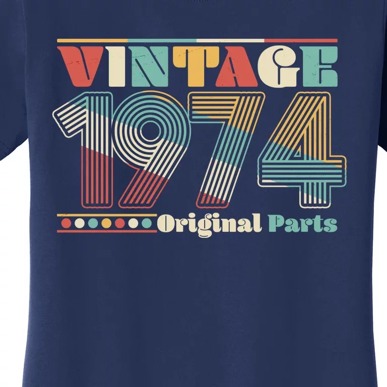 Retro 60s 70s Style Vintage 1974 Original Parts 50th Birthday Women's T-Shirt