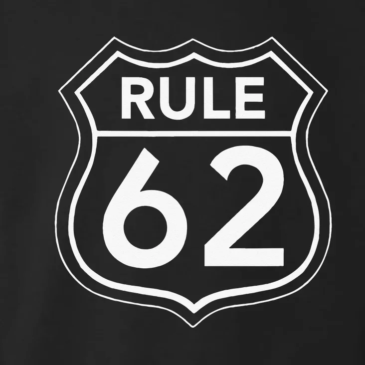 RULE 62 Alcoholics AA Anonymous Living In Sobriety Recovery Toddler Hoodie