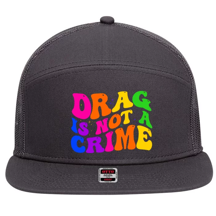 Retro 60's Drag Is Not A Crime 7 Panel Mesh Trucker Snapback Hat