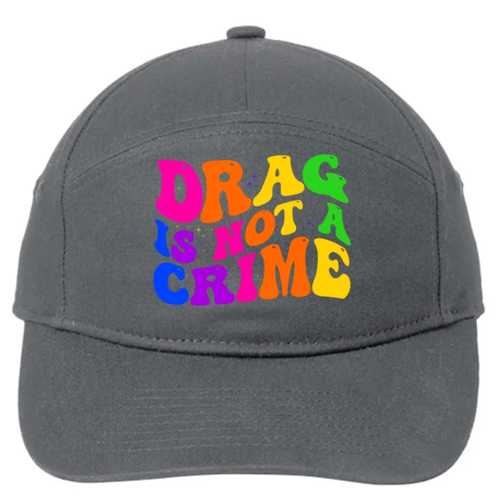 Retro 60's Drag Is Not A Crime 7-Panel Snapback Hat