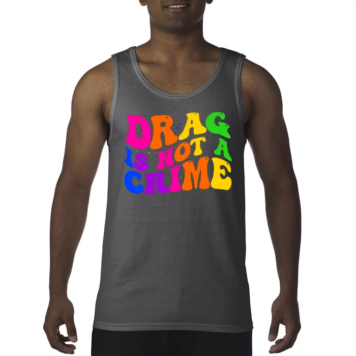 Retro 60's Drag Is Not A Crime Tank Top