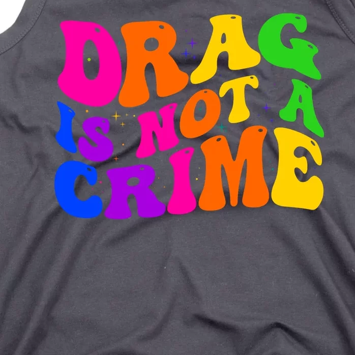 Retro 60's Drag Is Not A Crime Tank Top