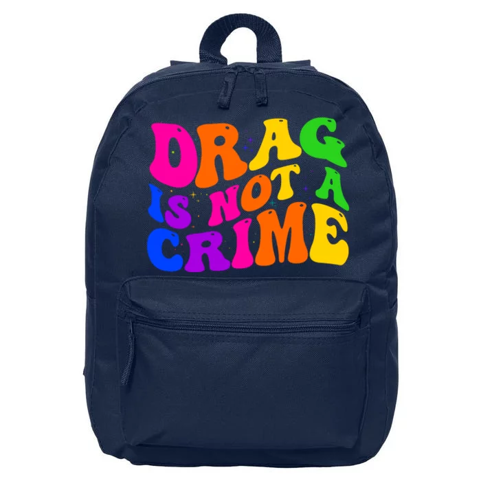 Retro 60's Drag Is Not A Crime 16 in Basic Backpack