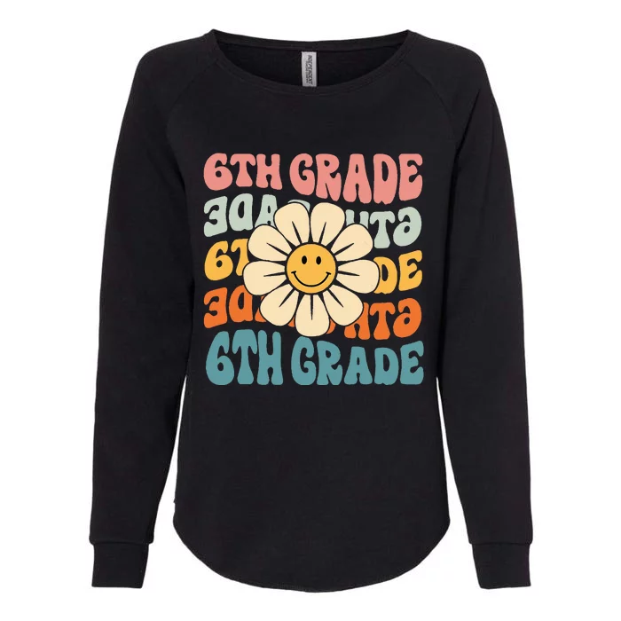 Retro 6th Grade Daisy Colorful Back To School Sixth Grade Womens California Wash Sweatshirt