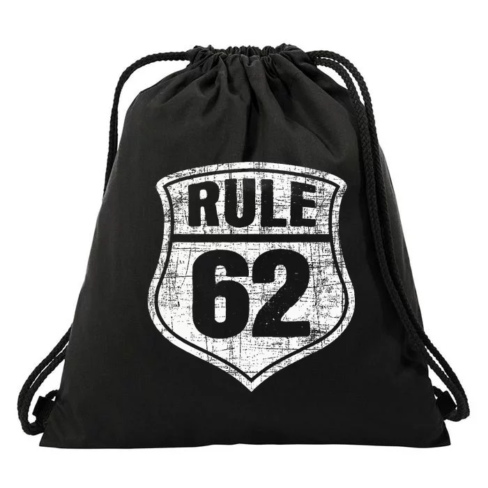 Rule 62 Sobriety Anniversary Recovery Sober Aa Na Drawstring Bag