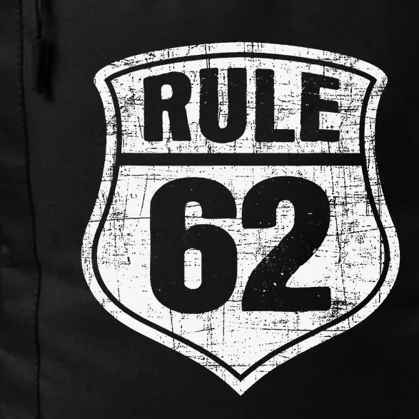 Rule 62 Sobriety Anniversary Recovery Sober AA NA Daily Commute Backpack