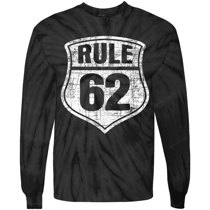 Rule 62 Sobriety Anniversary Recovery Sober Aa Na Tie-Dye Long Sleeve Shirt