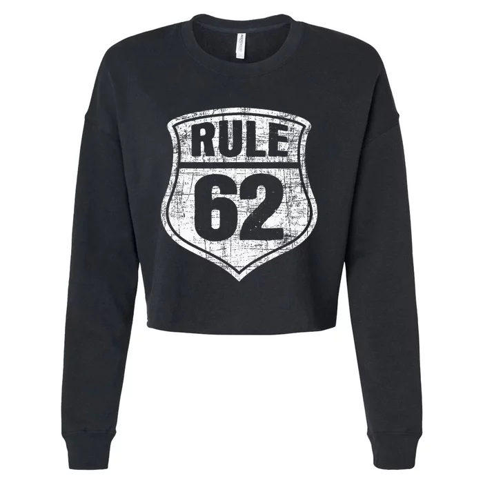 Rule 62 Sobriety Anniversary Recovery Sober Aa Na Cropped Pullover Crew