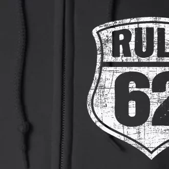 Rule 62 Sobriety Anniversary Recovery Sober Aa Na Full Zip Hoodie