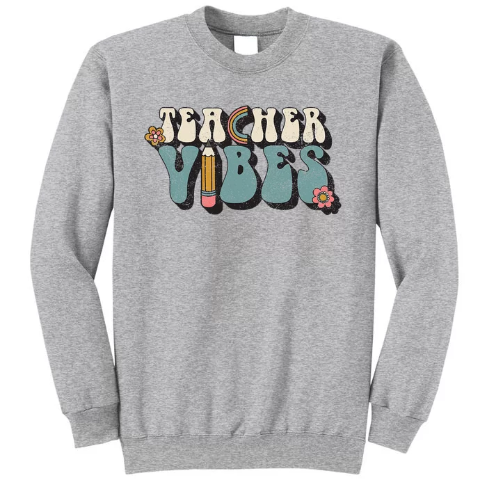 Retro 70s Teacher Vibes Back To School Teacher Tall Sweatshirt