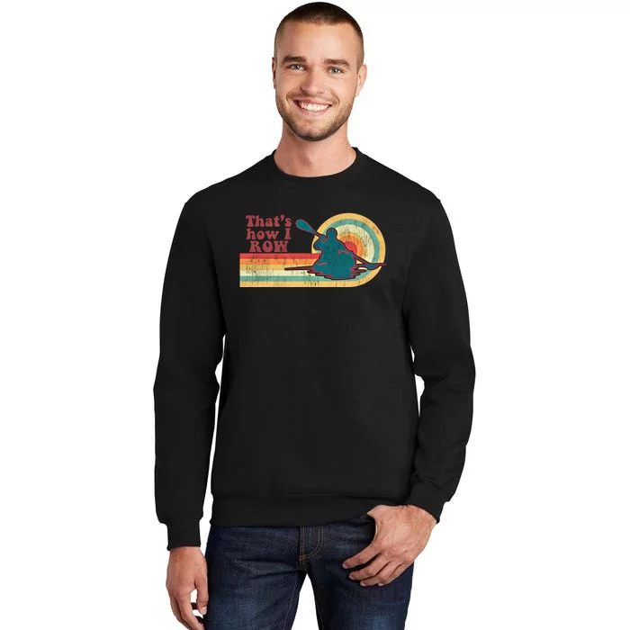 Retro 70S Vintage Kayaking Kayak Meaningful Gift Sweatshirt