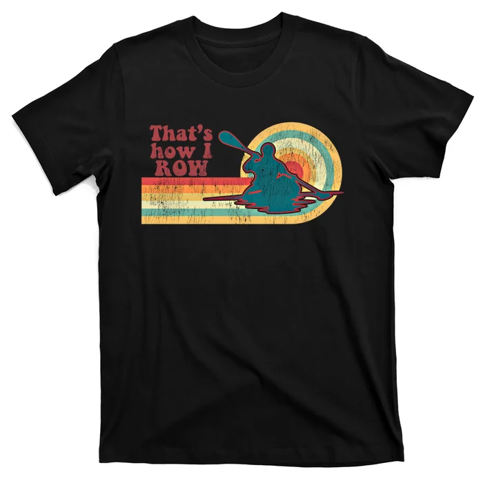 Retro 70S Vintage Kayaking Kayak Meaningful Gift T-Shirt