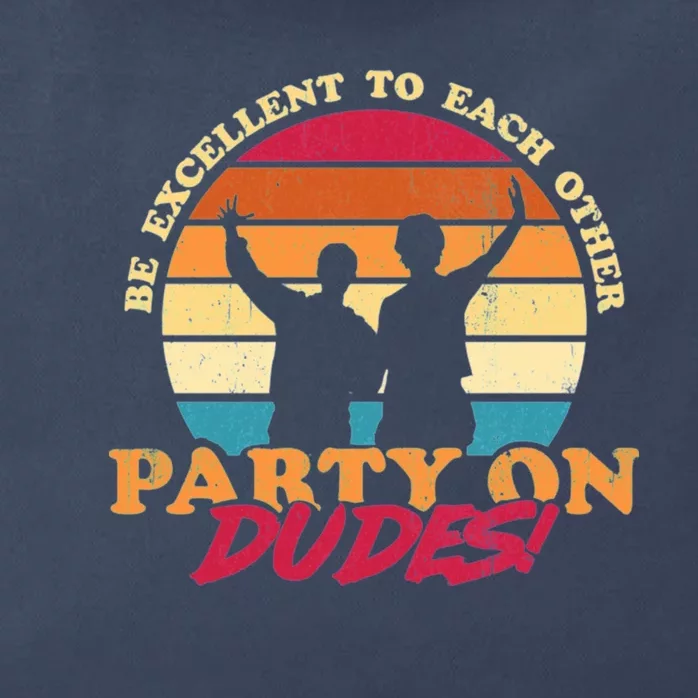 Retro 80's Bill And Ted Be Excellent To Each Other Party On Dudes! Zip Tote Bag