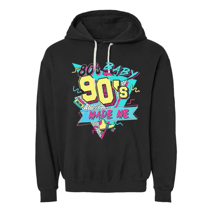 Retro 80s Baby 90s Made Me Vintage 90S 1990s 1980s Garment-Dyed Fleece Hoodie