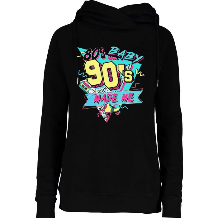 Retro 80s Baby 90s Made Me Vintage 90S 1990s 1980s Womens Funnel Neck Pullover Hood