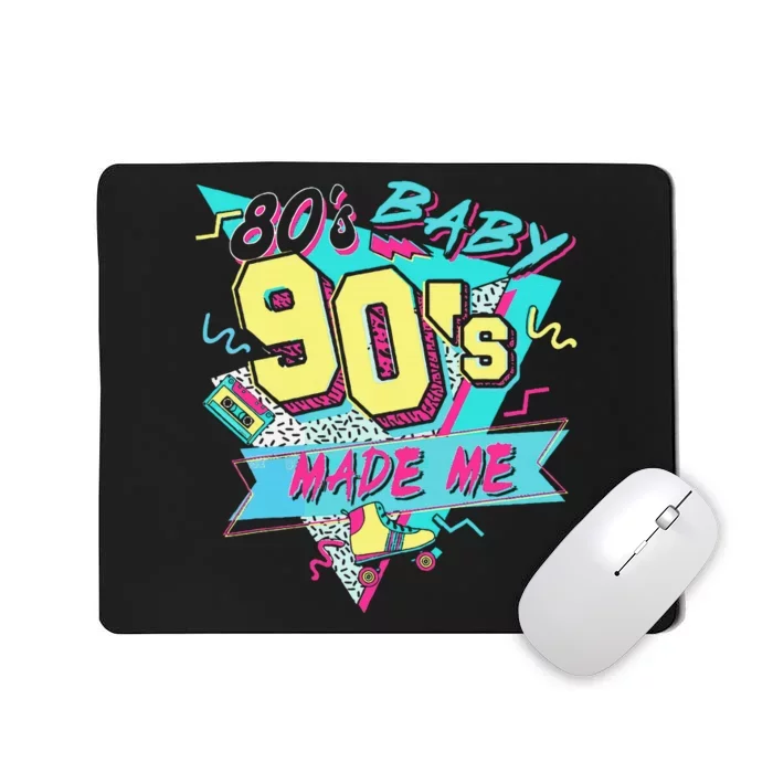 Retro 80s Baby 90s Made Me Vintage 90S 1990s 1980s Mousepad