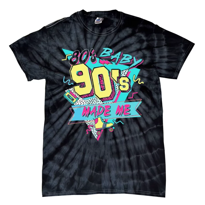 Retro 80s Baby 90s Made Me Vintage 90S 1990s 1980s Tie-Dye T-Shirt