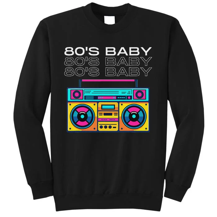 Retro 80S Baby Boombox Vintage Nostalgia Tall Sweatshirt