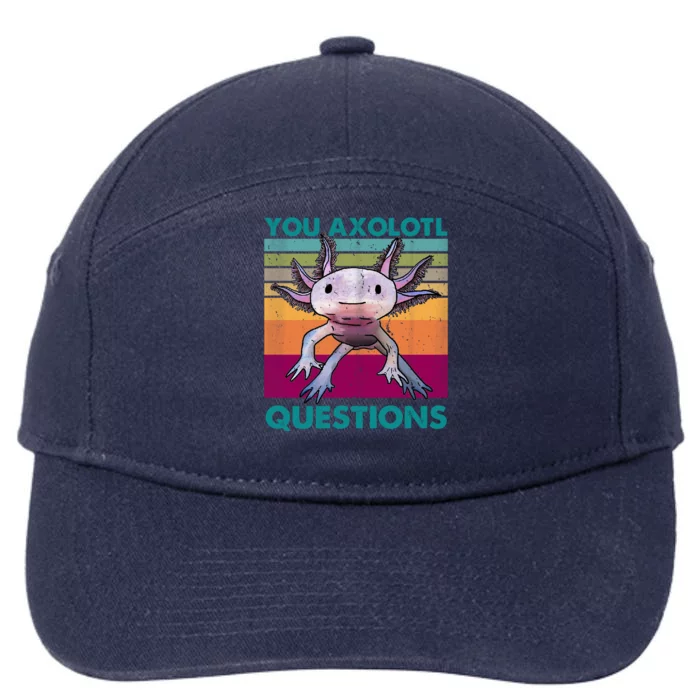 Retro 90s Axolotl Funny You Axolotl Questions 7-Panel Snapback Hat