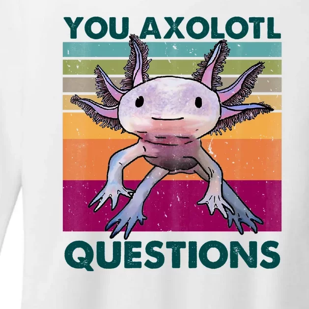 Retro 90s Axolotl Funny You Axolotl Questions Womens CVC Long Sleeve Shirt