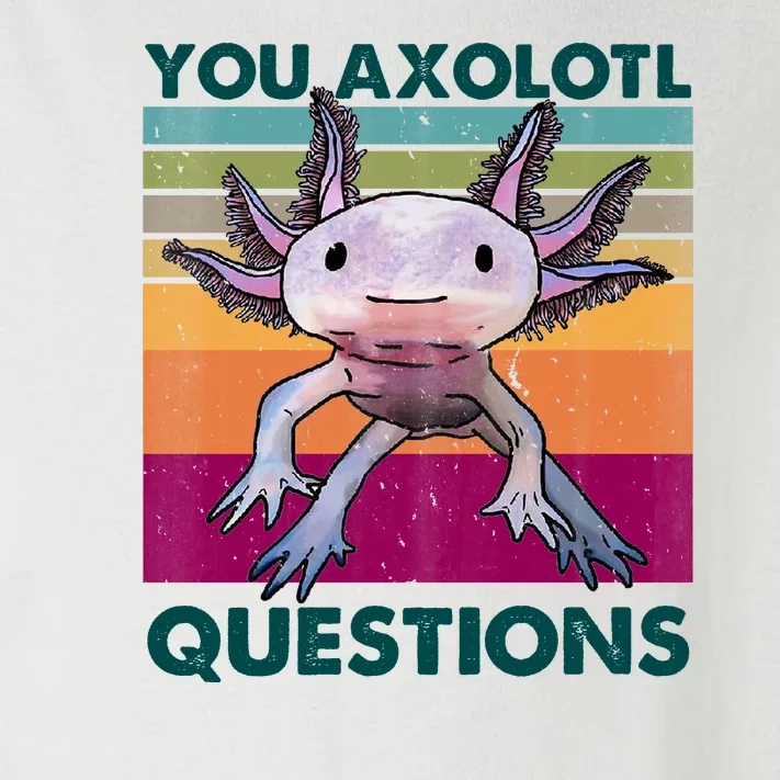 Retro 90s Axolotl Funny You Axolotl Questions Toddler Long Sleeve Shirt