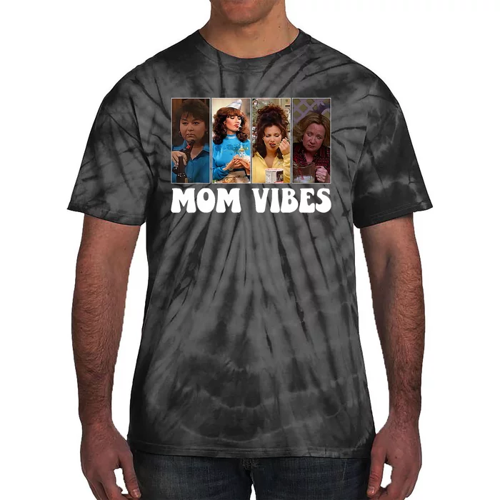 Retro 90’S Mom Vibes Funny Mom Life MotherS Day 2024 Tie-Dye T-Shirt