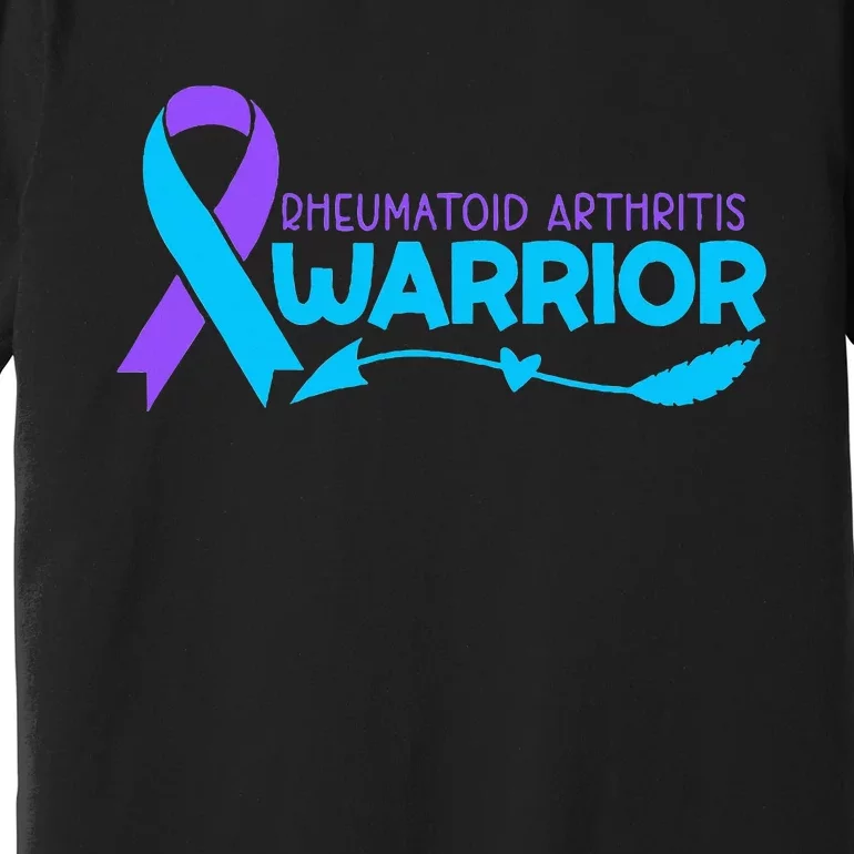 Rheumatoid Arthritis Awareness Rheumatoid Arthritis Warrio Premium T-Shirt