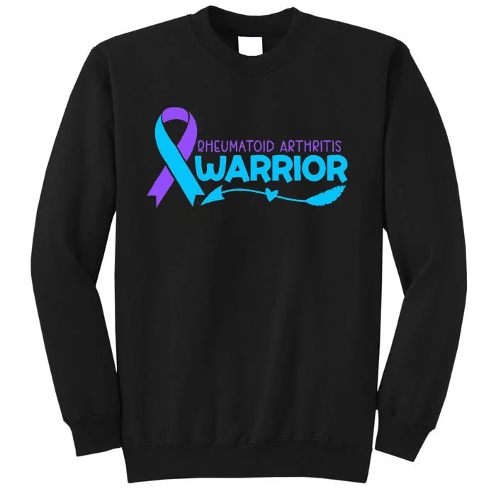 Rheumatoid Arthritis Awareness Rheumatoid Arthritis Warrio Tall Sweatshirt