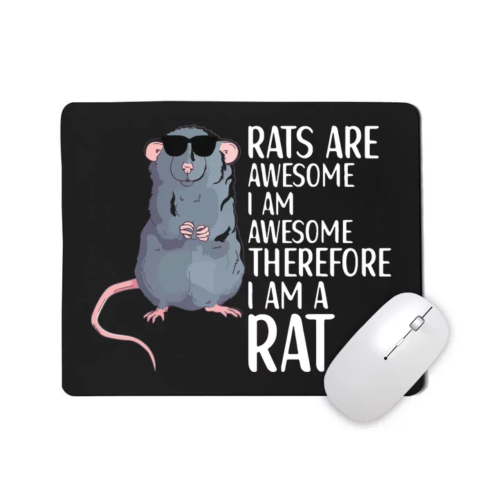 Rats Are Awesome Funny Rat Lover Apparel Mousepad