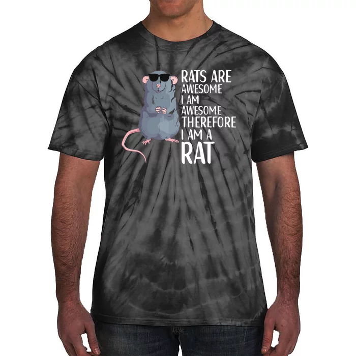 Rats Are Awesome Funny Rat Lover Apparel Tie-Dye T-Shirt