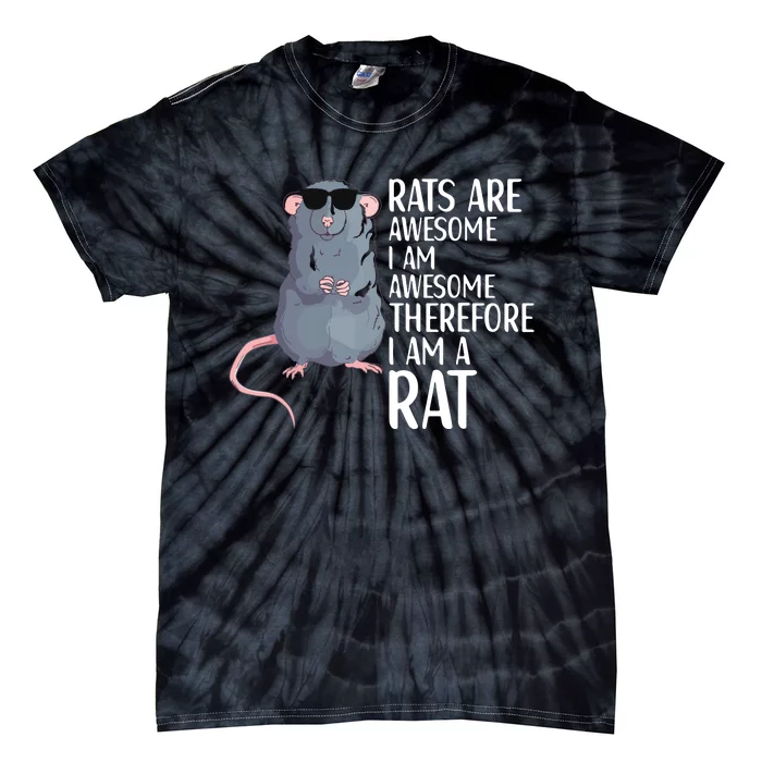 Rats Are Awesome Funny Rat Lover Apparel Tie-Dye T-Shirt