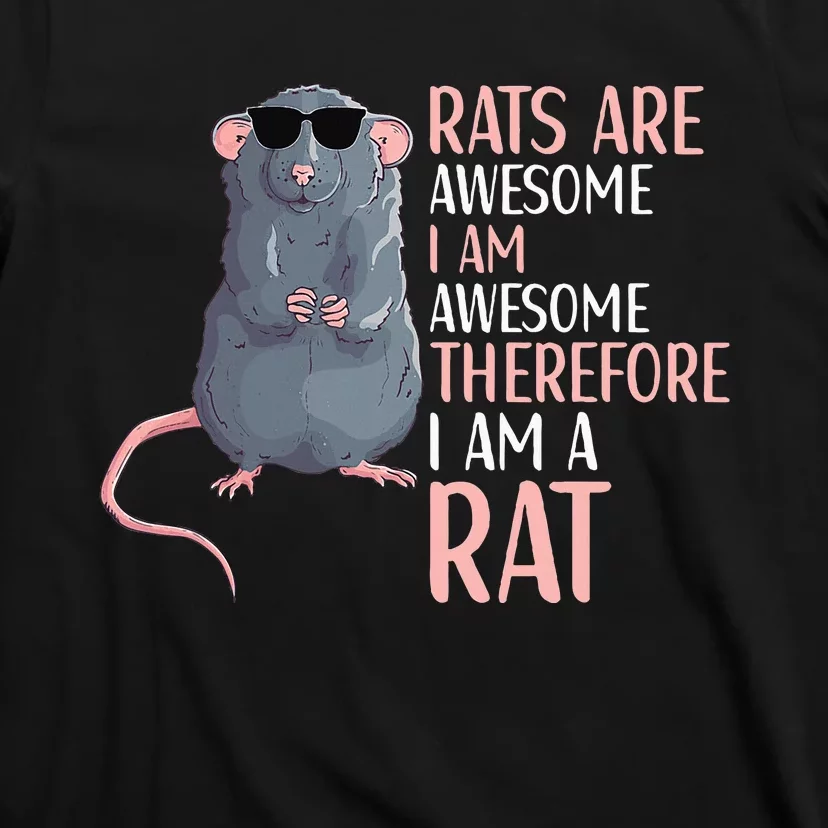 Rats Are Awesome Funny Rat Lover T-Shirt