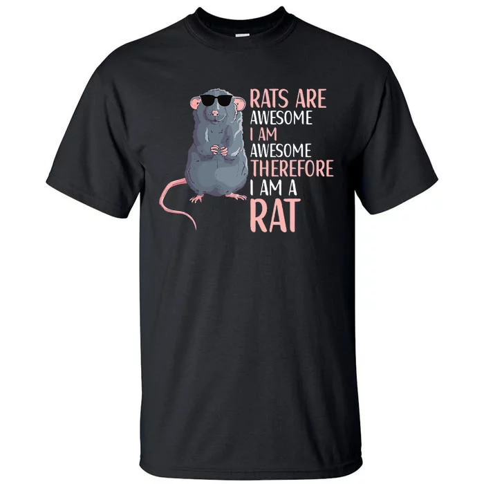 Rats Are Awesome Funny Rat Lover Tall T-Shirt