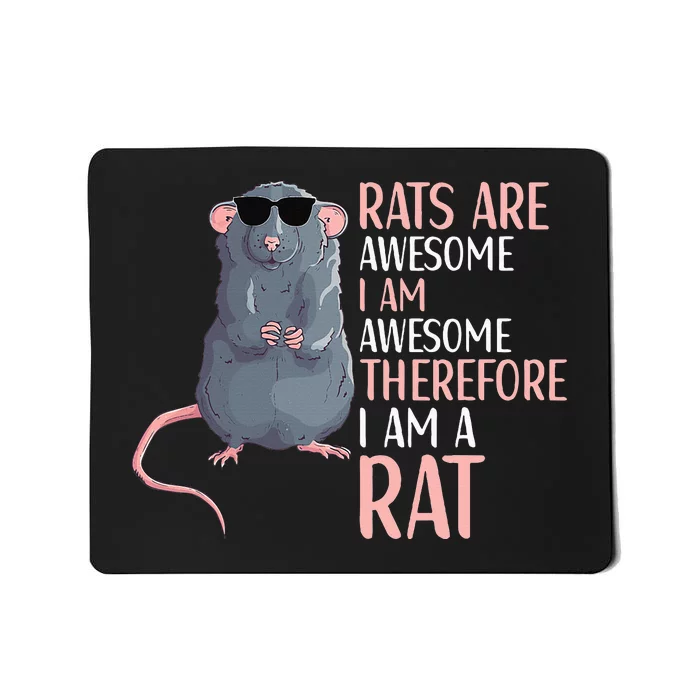 Rats Are Awesome Funny Rat Lover Mousepad