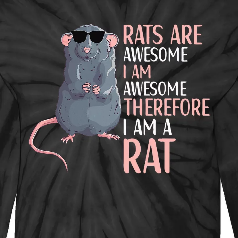 Rats Are Awesome Funny Rat Lover Tie-Dye Long Sleeve Shirt