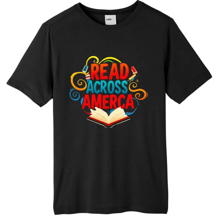 Reads Across America Reading Teacher Books Reader ChromaSoft Performance T-Shirt