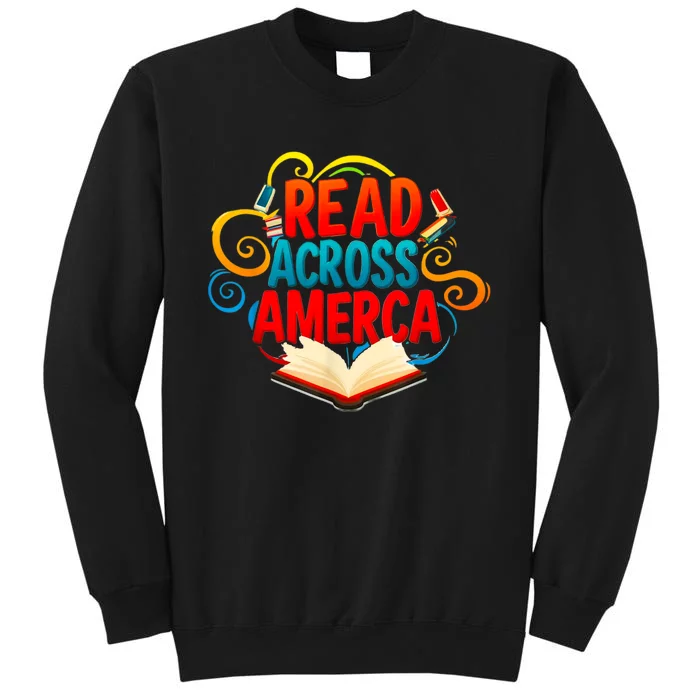 Reads Across America Reading Teacher Books Reader Sweatshirt