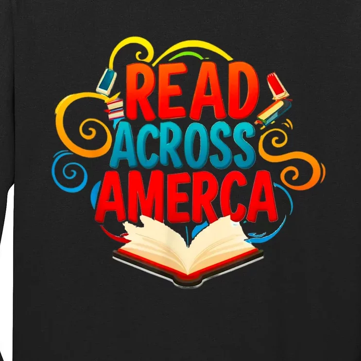 Reads Across America Reading Teacher Books Reader Tall Long Sleeve T-Shirt