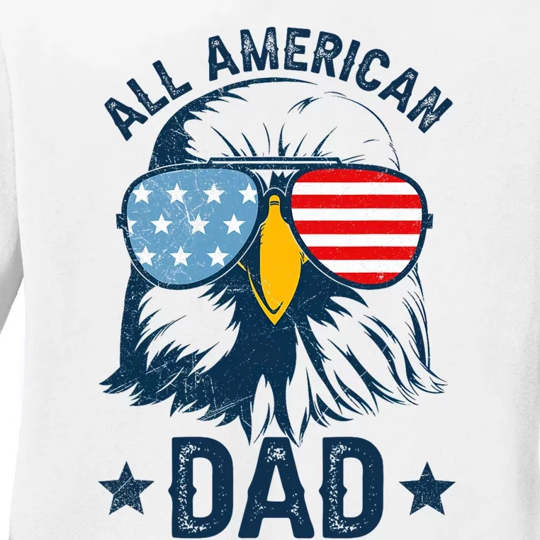 Retro All American Dad 4th Of July Daddy Eagle Usa Ladies Long Sleeve Shirt