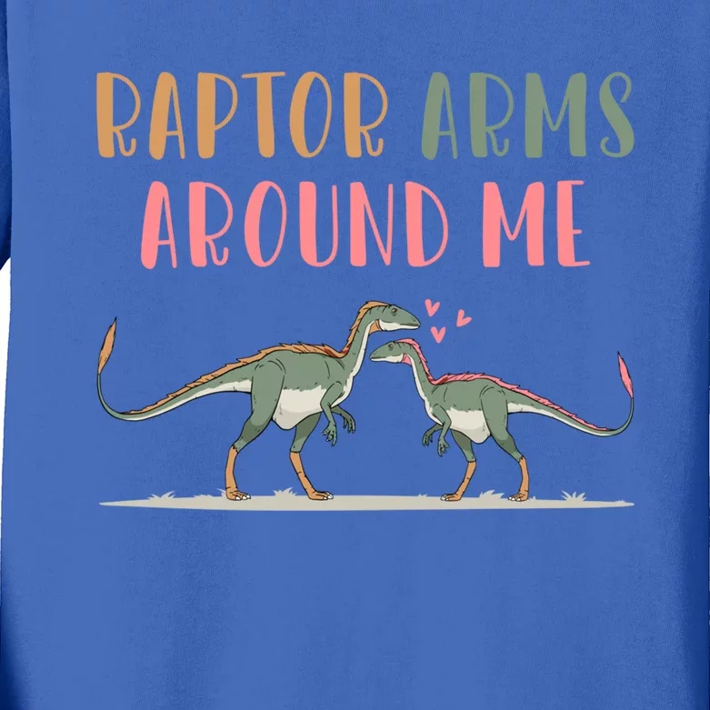 Raptor Arms Around Me Funny Valentines Day Dinosaur Joke Gift Kids Long Sleeve Shirt