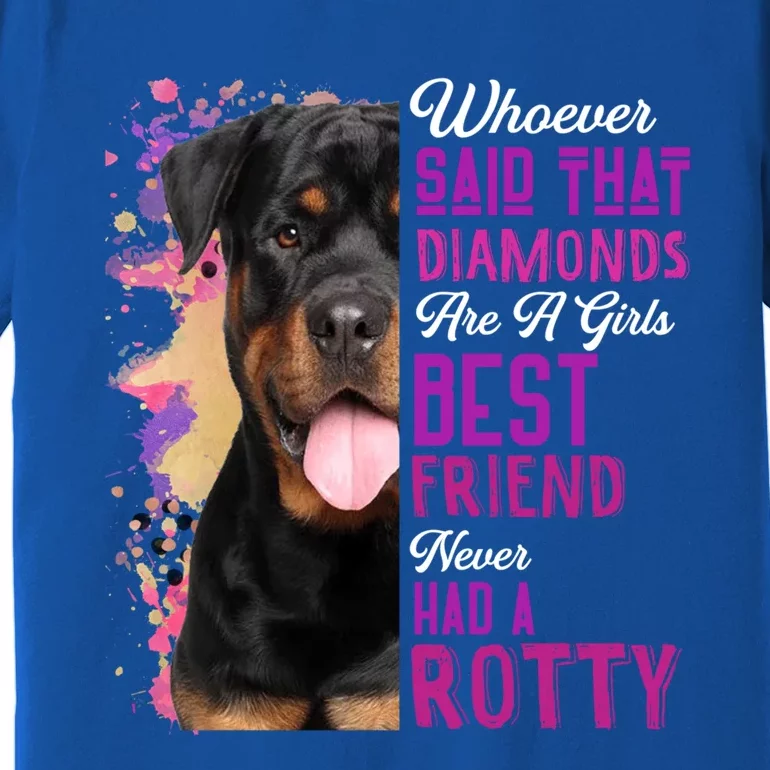 Rottweilers Are A Best Friend Dog Mama Rotty Lover Mom Gift Premium T-Shirt