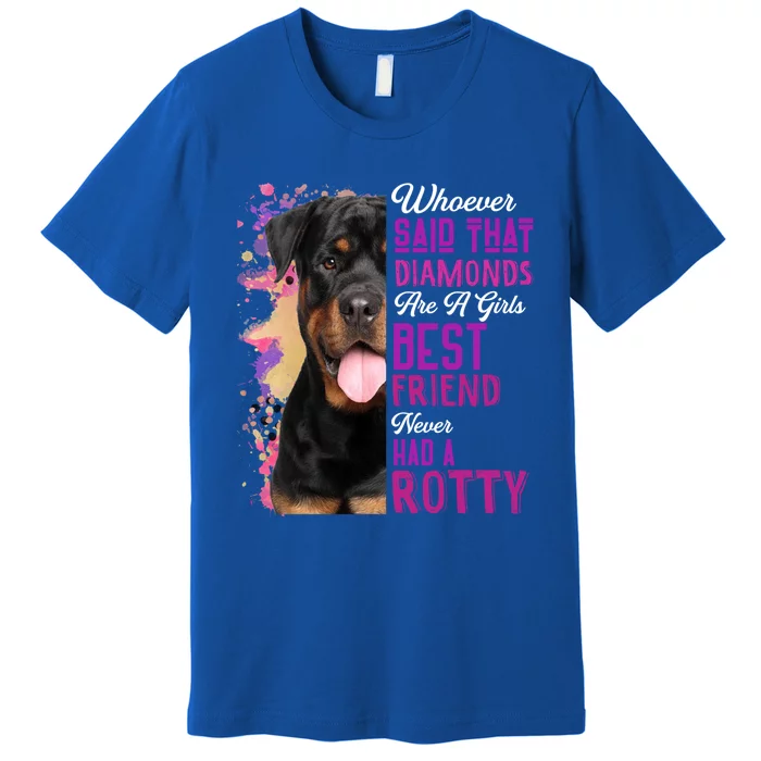 Rottweilers Are A Best Friend Dog Mama Rotty Lover Mom Gift Premium T-Shirt