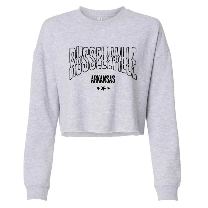 Russellville Arkansas Ar Vintage Throwback Athletic Souvenir Cute Gift Cropped Pullover Crew